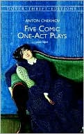 Book cover image of Five Comic One-Act Plays by Anton Chekhov