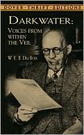 Book cover image of Darkwater: Voices from within the Veil by W. E. B. Du Bois