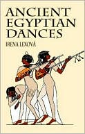 Irena Lexova: Ancient Egyptian Dances