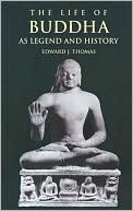 Book cover image of Life of Buddha by Edward J. Thomas