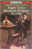 Book cover image of Eight Great Sherlock Holmes Stories by Arthur Conan Doyle