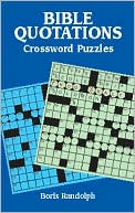 Book cover image of Bible Quotations Crossword Puzzles by Boris Randolph