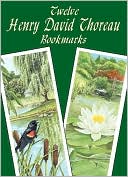 Dorothea Barlowe: Twelve Henry David Thoreau Bookmarks