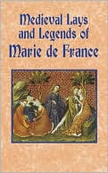 Book cover image of Medieval Lays and Legends of Marie de France by Marie de France
