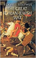 Book cover image of The Great Roman-Jewish War by Flavius Josephus