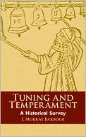 J. Murray Barbour: Tuning and Temperament: A Historical Survey