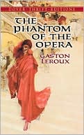 Book cover image of The Phantom of the Opera by Gaston Leroux