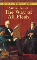 Samuel Butler: The Way of All Flesh