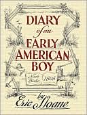 Book cover image of Diary of an Early American Boy: Noah Blake 1805 by Eric Sloane