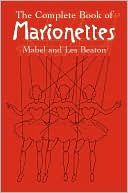 Mabel Beaton: Complete Book of Marionettes