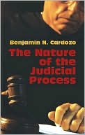 Book cover image of The Nature of the Judicial Process by Benjamin N. Cardozo