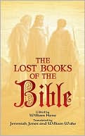 Book cover image of The Lost Books of the Bible by William Hone
