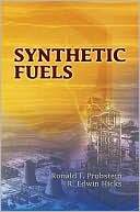 Ronald F. Probstein: Synthetic Fuels (Dover Books on Engineering Series)