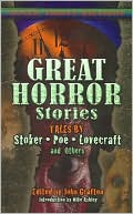 Book cover image of Great Horror Stories: Tales by Stoker, Poe, Lovecraft, and Others by John Grafton