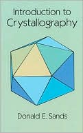 Donald E. Sands: Introduction to Crystallography
