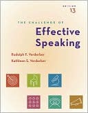Rudolph F. Verderber: Cengage Advantage Books: The Challenge of Effective Speaking (with SpeechBuilder Express?, InfoTrac )