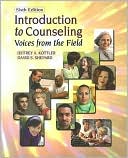 Jeffrey A. Kottler: Introduction to Counseling: Voices from the Field