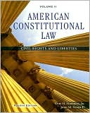 Jr. Stephens: American Constitutional Law, Volume II: Civil Rights and Liberties
