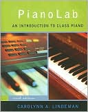 Book cover image of PianoLab: An Introduction to Class Piano (with Keyboard for Piano & Guitar and CD) by Carolynn A. Lindeman