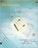 Thomas Benjamin: Techniques and Materials of Music: From the Common Practice Period Through the Twentieth Century (with eWorkbook Printed Access Card)
