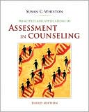 Susan C. Whiston: Principles and Applications of Assessment in Counseling