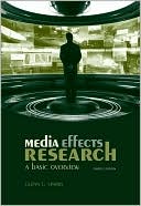 Glenn G. Sparks: Media Effects Research: A Basic Overview