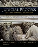 Book cover image of Judicial Process: Law, Courts, and Politics in the United States by David W. Neubauer