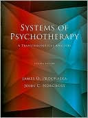 Book cover image of Systems of Psychotherapy: A Transtheoretical Analysis by James O. Prochaska