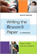 Book cover image of Writing the Research Paper: A Handbook by Anthony C. Winkler