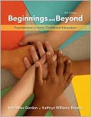 Book cover image of Beginnings and Beyond: Foundations in Early Childhood Education by Ann Miles Gordon
