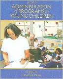 Phyllis M. Click: Administration of Programs for Young Children
