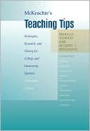 Wilbert McKeachie: McKeachie's Teaching Tips: Strategies, Research, and Theory for College and University Teachers