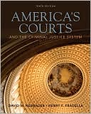 David W. Neubauer: America's Courts and the Criminal Justice System