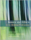 Gerald Corey: Issues and Ethics in the Helping Professions