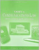 John Zelezny: Cases in Communications Law