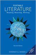 Laurie G. Kirszner: Portable Literature: Reading, Reacting, Writing, 2009 MLA Update Edition