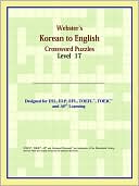 Reference Icon Reference: Webster's Korean To English Crossword Puzzles: Level 17