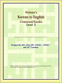 Reference Icon Reference: Webster's Korean To English Crossword Puzzles: Level 3