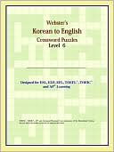 Reference Icon Reference: Webster's Korean To English Crossword Puzzles: Level 6