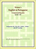 Book cover image of Webster's English To Portuguese Crossword Puzzles: Level 23 by Reference Icon Reference