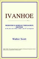 Book cover image of Ivanhoe (Webster's Korean Thesaurus Edition) by Reference Icon Reference