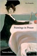 Eric Karpeles: Paintings in Proust