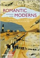 Book cover image of Romantic Moderns: English Writers, Artists and the Imagination from Virginia Woolf to John Piper by Alexandra Harris