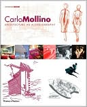 Giovanni Brino: Carlo Mollino: Architecture as Autobiography