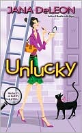 Book cover image of Unlucky by Jana DeLeon