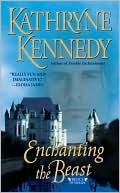 Kathryne Kennedy: Enchanting the Beast