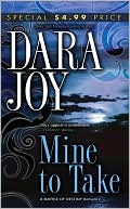 Dara Joy: Mine to Take