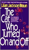 Lilian Jackson Braun: The Cat Who Turned On and Off (The Cat Who... Series #3)