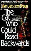 Book cover image of The Cat Who Could Read Backwards (The Cat Who... Series #1) by Lilian Jackson Braun