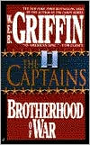 W. E. B. Griffin: The Captains (Brotherhood of War Series #2)